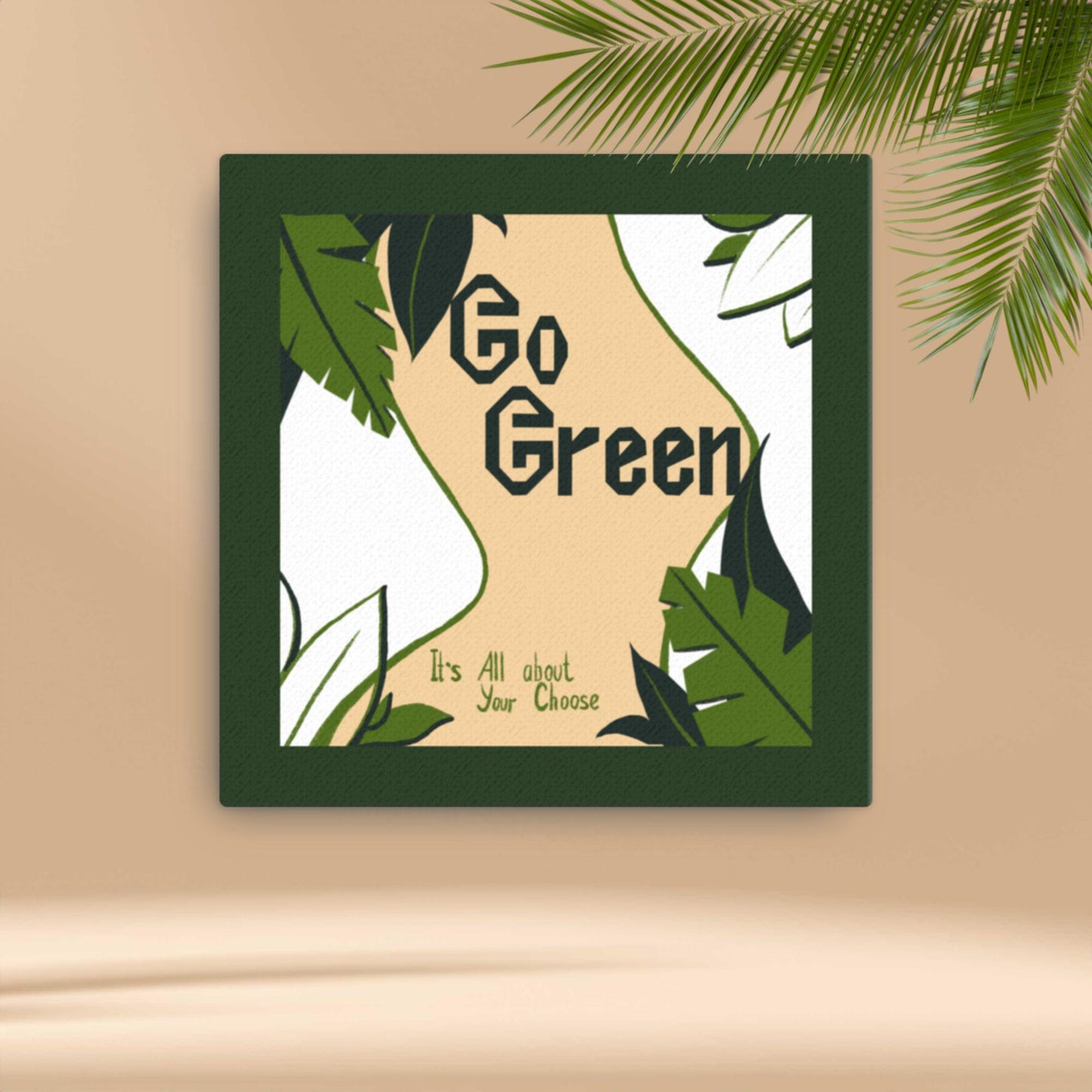 Printed Canvas Go Green